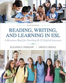 Reading, Writing and Learning in ESL 7th Edition, ISBN-13: 978-0134014548