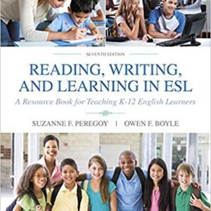 Reading, Writing and Learning in ESL 7th Edition, ISBN-13: 978-0134014548