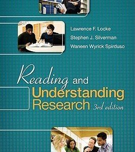 Reading and Understanding Research 3rd Edition by Lawrence F. Locke, ISBN-13: 978-1412975742