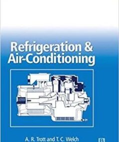 Refrigeration and Air Conditioning 3rd Edition, ISBN-13: 978-0750642194