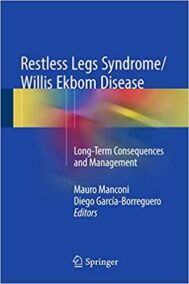 Restless Legs Syndrome/Willis Ekbom Disease by Mauro Manconi, ISBN-13: 978-1493967759