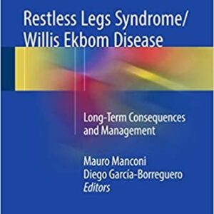 Restless Legs Syndrome/Willis Ekbom Disease by Mauro Manconi, ISBN-13: 978-1493967759