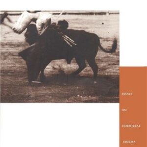 Rites of Realism: Essays on Corporeal Cinema by Ivone Margulies, ISBN-13: 978-0822330660