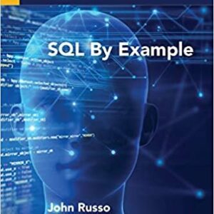 SQL by Example by John Russo, ISBN-13: 978-1945612626