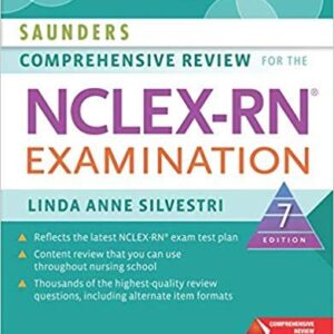 Saunders Comprehensive Review for the NCLEX-RN Examination 7th Edition, ISBN-13: 978-0323358514