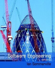 Software Engineering 10th Edition by Ian Sommerville, ISBN-13: 978-0133943030