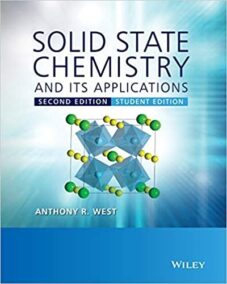 Solid State Chemistry and its Applications 2nd Edition, ISBN-13: 978-1119942948