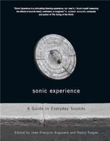 Sonic Experience: A Guide to Everyday Sounds, ISBN-13: 978-0773529427