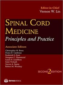 Spinal Cord Medicine: Principles & Practice Second Edition, ISBN-13: 978-1933864198