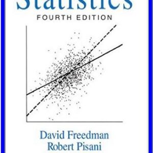 Statistics 4th Edition by David Freedman, ISBN-13: 978-0393929720