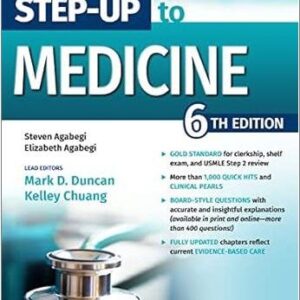 Step-Up to Medicine 6th North American Edition by Steven Agabegi, ISBN-13: 978-1975192716