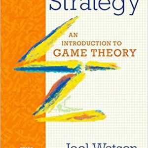 Strategy: An Introduction to Game Theory 3rd Edition, ISBN-13: 978-0393918380