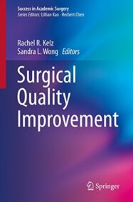 Surgical Quality Improvement by Rachel R. Kelz, ISBN-13: 978-3319233574