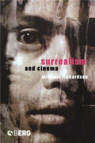 Surrealism and Cinema by Michael Richardson, ISBN-13: 978-1845202262
