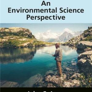 Sustainability: An Environmental Science Perspective 1st Edition by John C. Ayers, ISBN-13: 978-1498752657