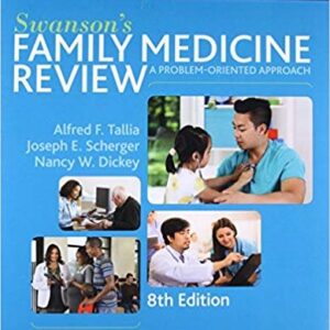 Swanson's Family Medicine Review 8th Edition, ISBN-13: 978-0323356329