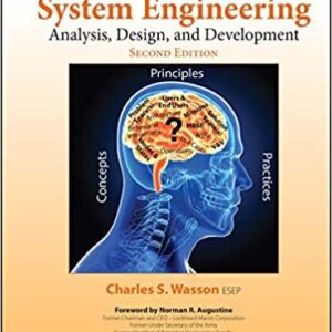 System Engineering Analysis, Design, and Development 2nd Edition, ISBN-13: 978-1118442265