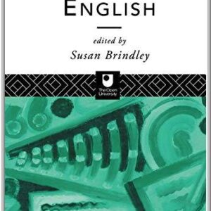 Teaching English 1st Edition by Susan Brindley, ISBN-13: 978-1138178472