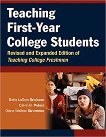 Teaching First-Year College Students by Bette LaSere Erickson, ISBN-13: 978-0787964399