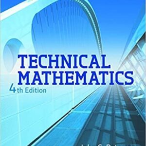 Technical Mathematics 4th Edition by John C. Peterson, ISBN-13: 978-1111540463