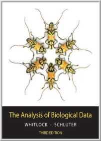 The Analysis of Biological Data 3rd Edition by Michael C. Whitlock, ISBN-13: 978-1319226237