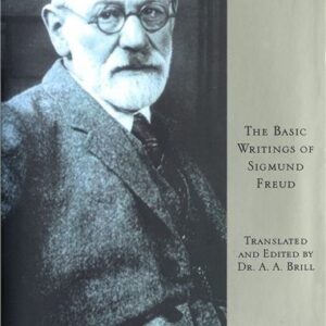 The Basic Writings of Sigmund Freud by A.A. Brill, ISBN-13: 978-0679601661
