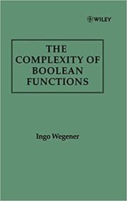 The Complexity of Boolean Functions by Ingo Wegener, ISBN-13: 978-0471915553