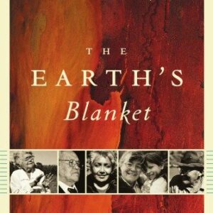 The Earth's Blanket: Traditional Teachings for Sustainable Living by Nancy J. Turner, ISBN-13: 978-0295987392