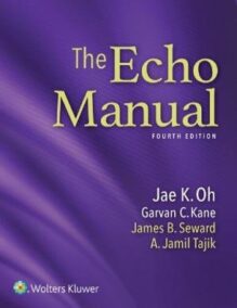The Echo Manual 4th Edition by Jae K. Oh, ISBN-13: 978-1496312198
