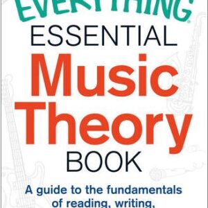 The Everything Essential Music Theory Book by Marc Schonbrun, ISBN-13: 978-1440583391