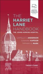 The Harriet Lane Handbook: The Johns Hopkins Hospital 23rd Edition, ISBN-13: 978-0323876988
