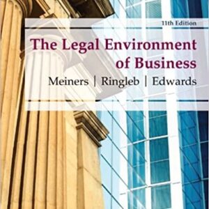 The Legal Environment of Business 11th Edition, ISBN-13: 978-0538473996
