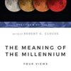 The Meaning of the Millennium: Four Views by Robert G. Clouse, ISBN-13: 978-0877847946 - Image 2