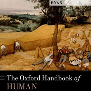The Oxford Handbook of Human Motivation 2nd Edition by Richard Ryan, ISBN-13: 978-0190666453