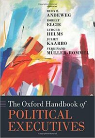 The Oxford Handbook of Political Executives by Rudy B. Andeweg, ISBN-13: 978-0198809296