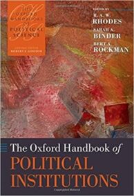 The Oxford Handbook of Political Institutions 1st Edition by R. A. W. Rhodes, ISBN-13: 978-0199548460
