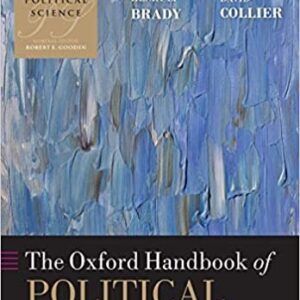 The Oxford Handbook of Political Methodology 1st Edition by Janet M. Box-Steffensmeier, ISBN-13: 978-0199585564