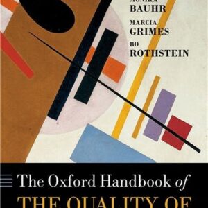 The Oxford Handbook of the Quality of Government by Andreas Bågenholm, ISBN-13: 978-0198858218