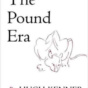 The Pound Era by Hugh Kenner, ISBN-13: 978-0520024274