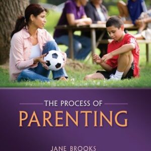 The Process of Parenting 9th Edition by Jane B. Brooks, ISBN-13: 978-0078024467