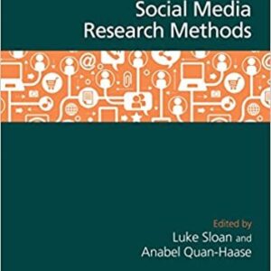 The SAGE Handbook of Social Media Research Methods, ISBN-13: 978-1473916326