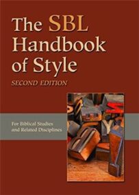 The SBL Handbook of Style 2nd Edition, ISBN-13: 978-1589839649