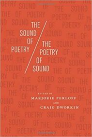 The Sound of Poetry / The Poetry of Sound by Marjorie Perloff, ISBN-13: 978-0226657431