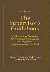The Supervisor’s Guidebook 2nd Edition by Dennis H. Reid, ISBN-13: 978-0398093600