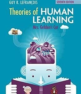 Theories of Human Learning: Mrs Gribbin's Cat 7th Edition, ISBN-13: 978-1108484633