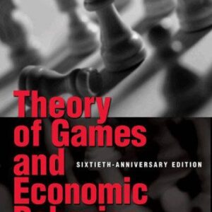 Theory of Games and Economic Behavior 60th Anniversary Commemorative Edition, ISBN-13: 978-0691130613