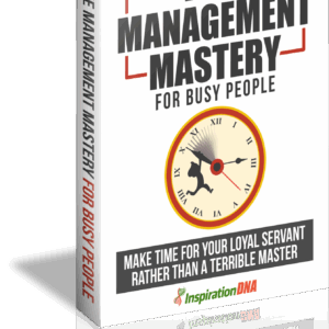 Time Management Mastery For busy People