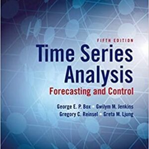 Time Series Analysis: Forecasting and Control 5th Edition, ISBN-13: 978-1118675021