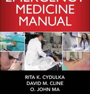 Tintinalli's Emergency Medicine Manual 8th Edition by Rita K. Cydulka, ISBN-13: 978-0071837026