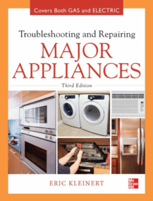 Troubleshooting and Repairing Major Appliances 3rd Edition, ISBN-13: 978-0071770187